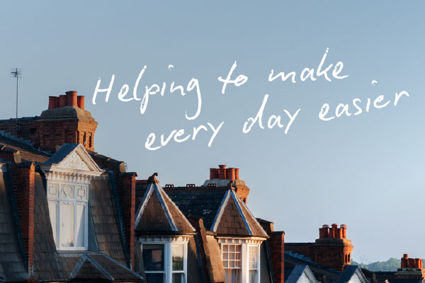Rooftops of homes and the words Helping to Make Every Day Easier